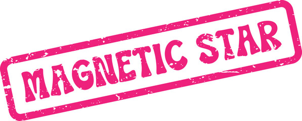 Distressed pink rubber stamp featuring the words Magnetic Star on a clean white backdrop