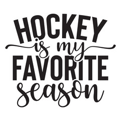 Obraz premium Hockey is My Favorite Season