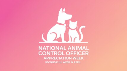 National Animal Control Officer Appreciation Week Banner with Dog and Cat Icons on Pink Gradient for April Public Safety Community Recognition