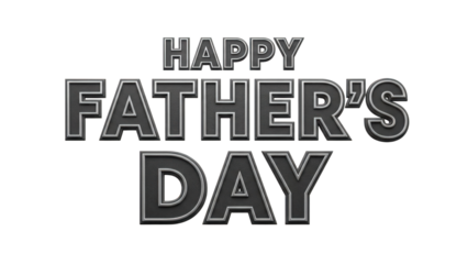 Happy father's day greeting with black text on white background isolated on transparent background