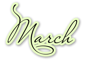 Obraz premium March Script Lettering Illustration