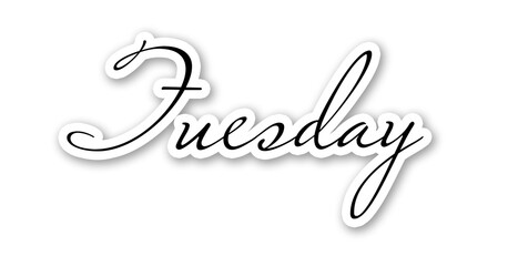 Fototapeta premium Hand Lettered Tuesday Script Text