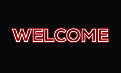 Fototapeta premium neon welcome sign with red glow on black background