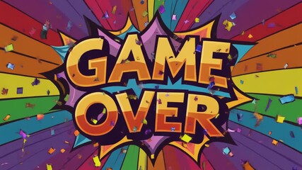 Pop art style 'GAME OVER' text in a speech bubble with colorful confetti and a vibrant rainbow background, symbolizing the end of a game. - Powered by Adobe