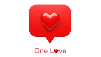 Obraz premium Red speech bubble with heart and One Love text isolated on a transparent background symbol