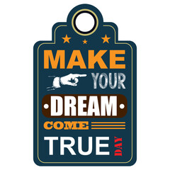 Make Your Dream Come True Day