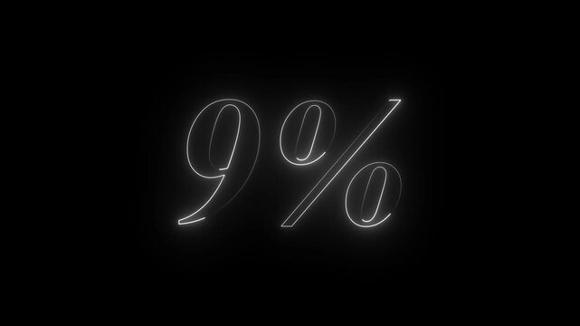 9% neon text  glowing sign on black background with loop animation. Mathematics symbol and financial icon . Neon light percentage symbol text animation . 4k animation.