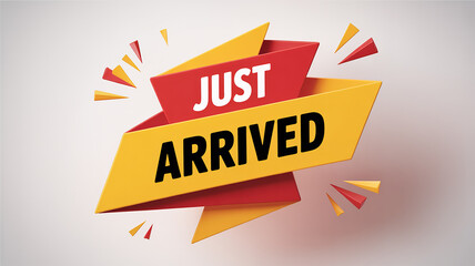 Red and yellow ribbon banner with JUSTARIVED text and bursts just arrived
