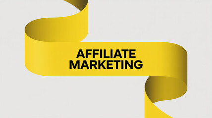 Yellow Ribbon Banner with Affiliate Marketing Text on Gray Background advertising
