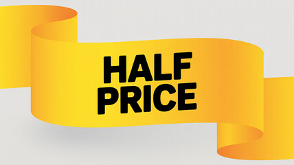 Yellow ribbon banner with black text saying Half Price on a light gray background