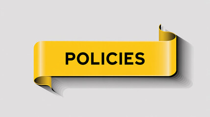 Yellow ribbon banner with the word POLICIES in bold black letters policies