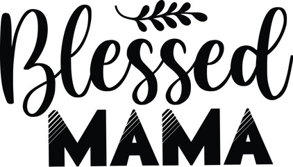 Blessed Mama