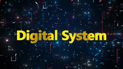 Glowing blue and red digital circuit board with yellow text overlay digital system on dark background with futuristic technology elements moving quickly