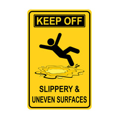 Slippery and Uneven surfaces sign, Keep off wet floor, Warning sign. Flat vector illustration design