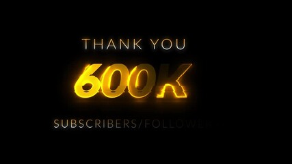 Thank You For 600k subscribers celebration achievement success milestone, Thank You For 600k followers 4k video, social media Milestone Thank You for 600,000 Subscribers Video