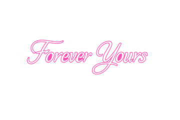 Pink neon glow forever yours text