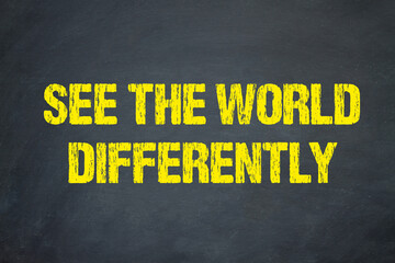 See The World Differently	
