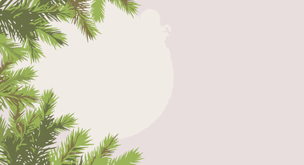 Evergreen branches framing pale background with subtle circle
