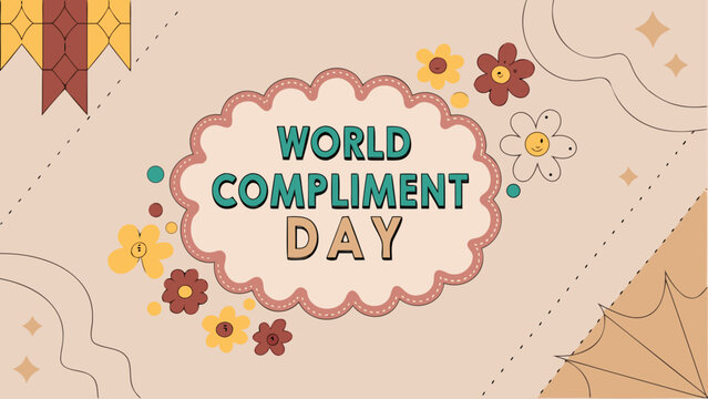Retro flat vector illustration celebrating world compliment day with colorful flowers and decorative elements on beige background with appreciation