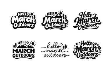 Fototapeta premium March Lettering Variations. Hello March Outdoors. Set lettering. harmonious lettering variations of the same emblematic concept, each with different artistic