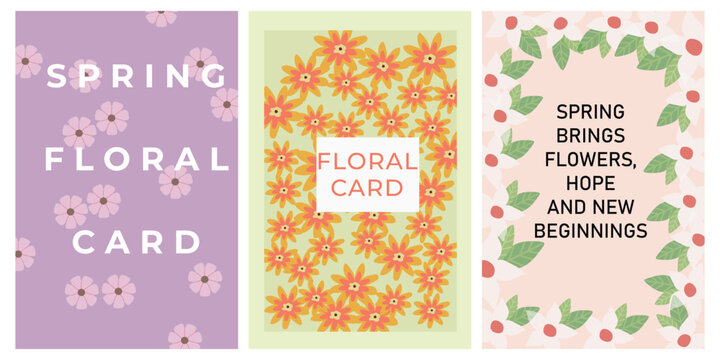 Trendy collection of three vertical spring floral card templates with stylized flowers, pastel colors, and inspirational quotes for seasonal joy.
