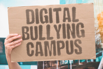 "Digital Bullying Campus" Online harassment extends beyond classroom. CYBER. ONLINE. DIGITAL. WEB. NET.