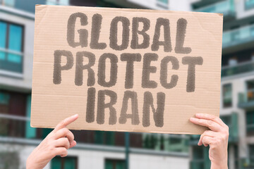 "Global Protect Iran" International community demands safety measures. HELP. GLOBAL. IRAN. AID. WATCH.