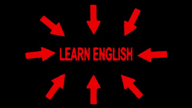 Bold red text reading 'LEARN ENGLISH' centered on a stark black background, surrounded by multiple hand-drawn red arrows pointing inwards to emphasize the educational message.