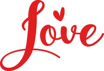 Love valentine typography design on plain white transparent isolated background for card, shirt, hoodie, sweatshirt, apparel, tag, mug, icon, poster or badge