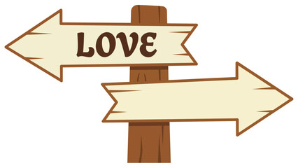 Wooden signpost with directional arrows featuring love text and blank copy space vector illustration isolated