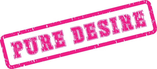 Vibrant pink Pure Desire stamp mark for passionate branding and attractive commercial visuals