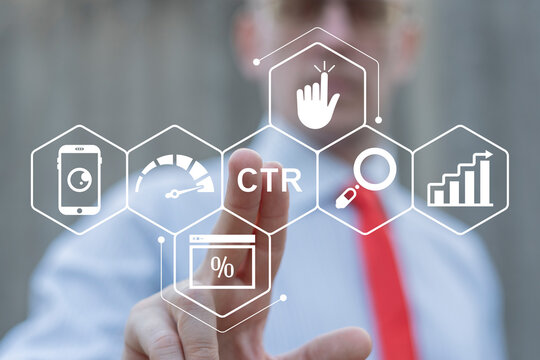 Business person using virtual touch screen presses the text CTR. CTR Click Through Rate Analysis. Media planning for effective ADS strategy neubrutalism concept.