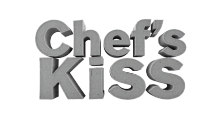 Chef's Kiss Text