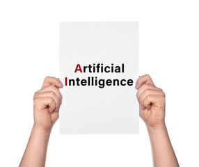 Woman holding card with text Artificial Intelligence on white background, closeup
