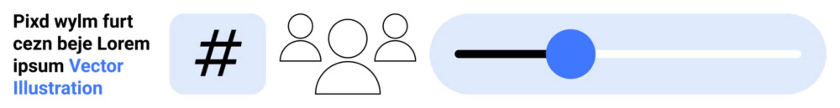 metadata tag, group of users icon, and horizontal slider bar with a blue handle. Ideal for social media, networking, teamwork, settings, customization, interactions and simple landing page