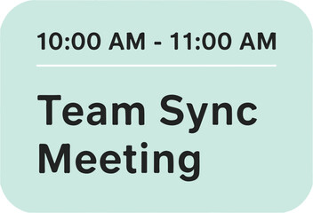 Digital Interface Element for Team Sync Meeting Schedule Display