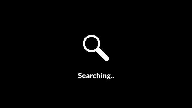 A white magnifying glass icon appears centered on a black screen with searching written below it to denote an active information scan