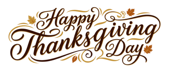 Happy thanksgiving day decorative text with ornate lettering and autumn leaves design pure white background cutout