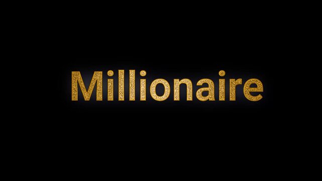 Millionaire text design with golden glitters light animation black background video