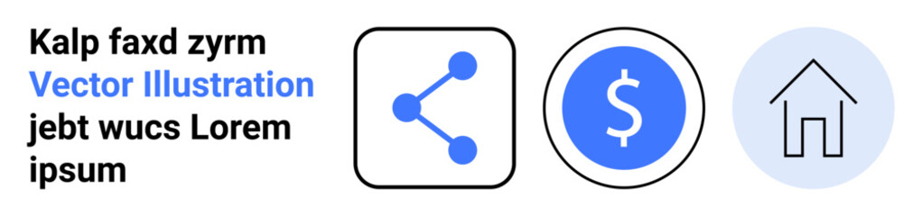 Obraz premium Social media, finance, home technology, digital apps, UI elements, connectivity. Three icons sharing, a dollar symbol and a home shape. Social media and finance concept
