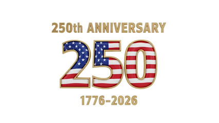 Obraz premium USA 250th Anniversary Semiquincentennial Celebration Typography with American Flag Pattern , Transparent Background 