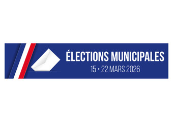 &Eacute;lections Municipales 2026