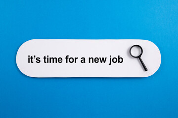 it's time for a new job