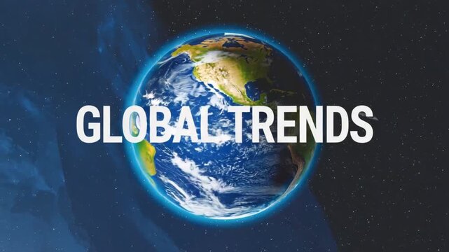 Global trends in the world.