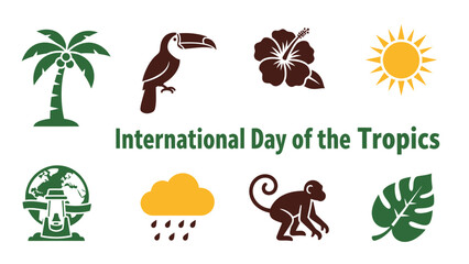 Graphics for International Day of the Tropics featuring fauna flora sun and rain icons © Agung