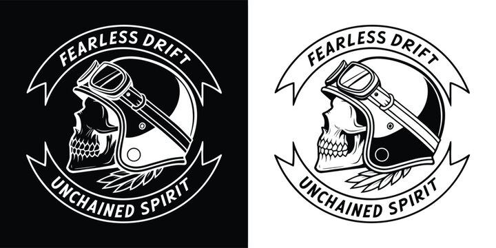 Vintage style skull wearing a classic motorcycle helmet with goggles emblem design featuring banner text proudly proclaiming fearless drift and unchained spirit.