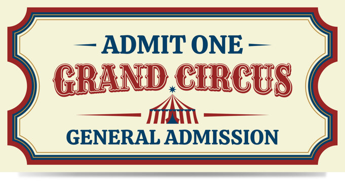 Retro circus admission ticket design.