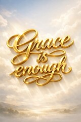 Grace is enough