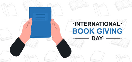 International Book Giving Day. February 14. Horizontal banner and poster for holiday. Hand holding book or giving book. Beautiful design for banners, cards, posters with text. Flat vector illustration