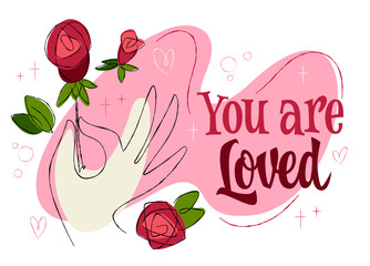 You Are Loved. A charming 50s retro style Valentine's Day illustration featuring a hand holding roses amidst a pink abstract background. The lettering combines a modern script with playful elements.